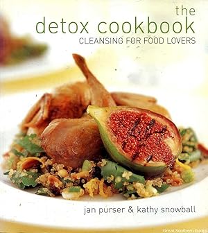 Seller image for The Detox Cookbook: Cleansing for Food Lovers for sale by Great Southern Books