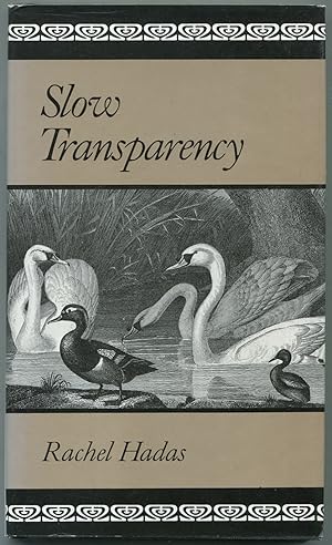 Bild des Verkufers fr Slow Transparency zum Verkauf von Between the Covers-Rare Books, Inc. ABAA