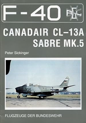 Seller image for Canadair CL-13A Sabre MK.5, for sale by Antiquariat Lindbergh