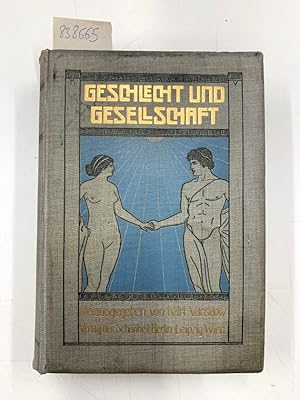 Bild des Verkufers fr Geschlecht und Gesellschaft Zweiter Band erstes Heft bis Zwlftes Heft zum Verkauf von Versand-Antiquariat Konrad von Agris e.K.