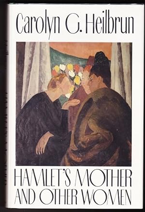 Image du vendeur pour Hamlet's Mother and Other Women mis en vente par Ironwood Books