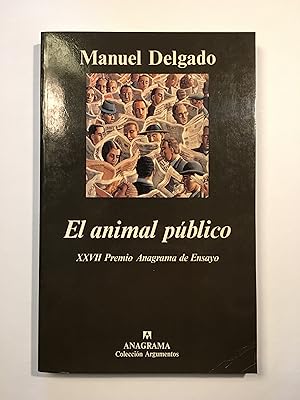 El animal público. Hacia una antropología de los espacios urbanos