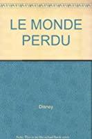 Bild des Verkufers fr Le Monde Perdu zum Verkauf von RECYCLIVRE