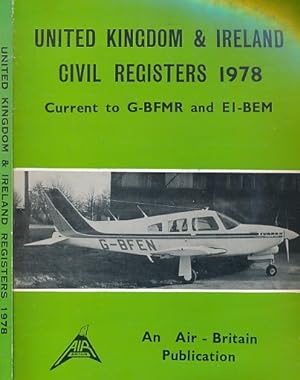 Immagine del venditore per United Kingdom & Ireland Civil Registers 1978. Current to G-BFMR and EI-BEM venduto da Barter Books Ltd