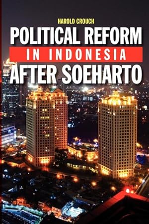 Seller image for Political Reform in Indonesia After Soeharto for sale by AHA-BUCH GmbH