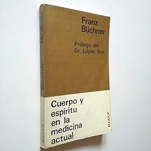 Imagen del vendedor de Cuerpo y espritu en la medicina actual a la venta por MAUTALOS LIBRERA