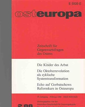 Die Kinder des Arbat . (u.a.). 2 / 88. osteuropa. Zeitschrift für Gegenwartsfragen des Ostens. 38...