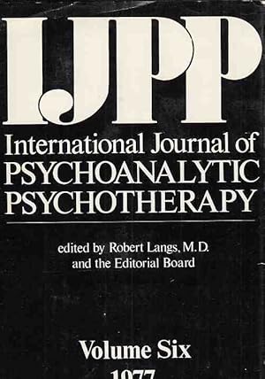 Bild des Verkufers fr Volume Six. 1977. International Journal of Psychoanalytic Psychotherapy. IJPP. zum Verkauf von Fundus-Online GbR Borkert Schwarz Zerfa