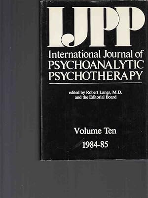 Immagine del venditore per Volume Ten. International Journal of Psychoanalytic Psychotherapy. 1984-85. Volume 10. venduto da Fundus-Online GbR Borkert Schwarz Zerfa