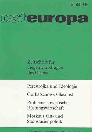Perestrojka und Ideologie . (u.a.). osteuropa. Nr. 8 / 1987. Zeitschrift für Gegenwartsfragen des...