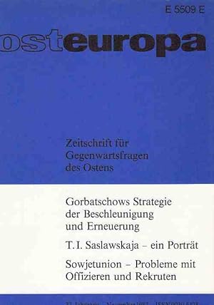 Gorbatschows Strategie der Beschleunigung und Erneuerung . (u.a.). osteuropa. Nr. 11 / 1987. Zeit...