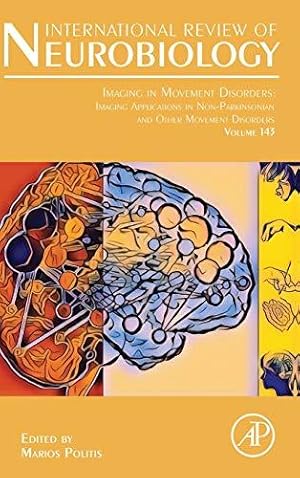 Seller image for Imaging in Movement Disorders: Imaging Applications in Non-Parkinsonian and Other Movement Disorders: Volume 143 (International Review of Neurobiology) for sale by WeBuyBooks