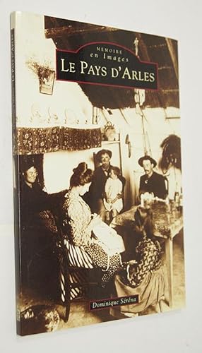 Seller image for Le pays d'Arles for sale by Librairie Douin