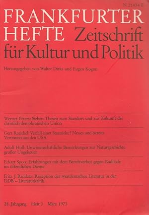 Bild des Verkufers fr Frankfurter Hefte 3/1973 (28. Jahrgang) Zeitschrift fr Kultur und Politik. zum Verkauf von Versandantiquariat Nussbaum