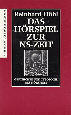 Immagine del venditore per Das Hrspiel zur NS-Zeit. Geschichte und Typologie des Hrspiels venduto da Versandantiquariat Nussbaum