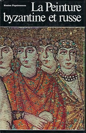 Imagen del vendedor de La peinture byzantine russe a la venta por Librairie Archaion