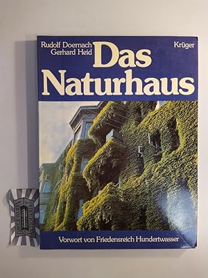 Das Naturhaus. Wege zur Naturstadt.