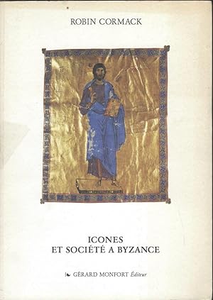 Imagen del vendedor de Icones et socit  Byzance a la venta por Librairie Archaion