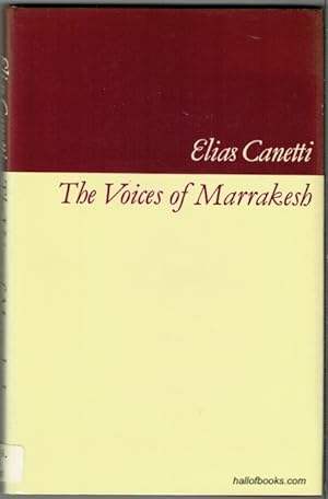Seller image for The Voices Of Marrakesh: A Record Of A Visit for sale by Hall of Books