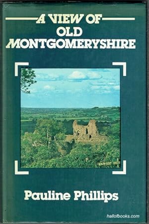A View Of Old Montgomeryshire (Signed)