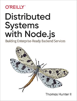 Imagen del vendedor de Distributed Systems with Node.Js: Building Enterprise-Ready Backend Services (Paperback or Softback) a la venta por BargainBookStores