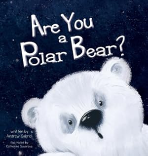 Imagen del vendedor de Are You a Polar Bear? (Hardback or Cased Book) a la venta por BargainBookStores