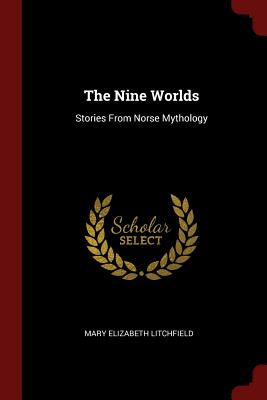 Seller image for The Nine Worlds: Stories from Norse Mythology (Paperback or Softback) for sale by BargainBookStores