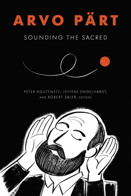 Immagine del venditore per Arvo P�rt: Sounding the Sacred (Paperback or Softback) venduto da BargainBookStores
