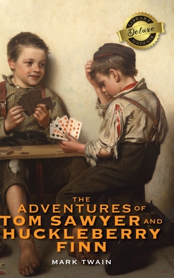 Imagen del vendedor de The Adventures of Tom Sawyer and Huckleberry Finn (Deluxe Library Binding) (Hardback or Cased Book) a la venta por BargainBookStores