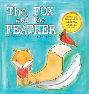 Imagen del vendedor de The Fox and the Feather (Hardback or Cased Book) a la venta por BargainBookStores