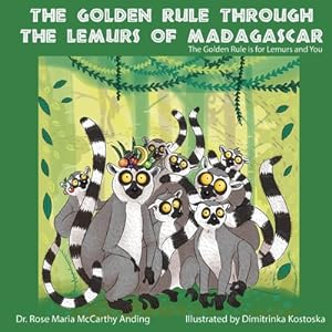 Seller image for The Golden Rule Through the Lemurs of Madagascar (Paperback or Softback) for sale by BargainBookStores