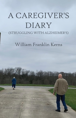 Seller image for A Caregiver's Diary (Struggling With Alzheimer's) (Paperback or Softback) for sale by BargainBookStores