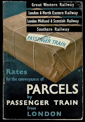 Imagen del vendedor de Rates for the conveyance of Parcels by Passenger Train from London a la venta por Lazy Letters Books