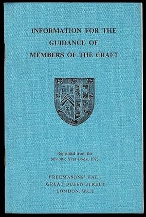 Information for the Guidance of Members of the Craft