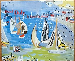 Raoul Dufy, le finacé du Havre