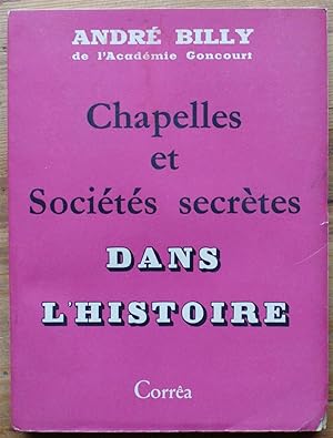 Chapelles et sociétés secrètes dans l'Histoire