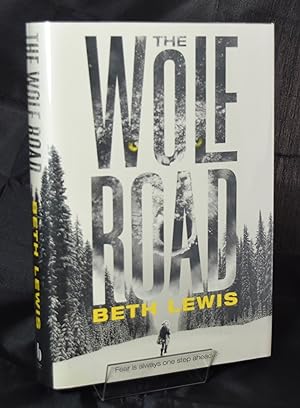 Bild des Verkäufers für The Wolf Road. First Edition. Limited and Signed by the Author zum Verkauf von Libris Books