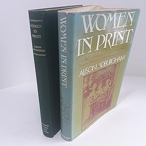 Seller image for Women in Print : Writing Women and Women's Magazines from the Restoration to the Accession of Victoria for sale by BookAddiction (ibooknet member)