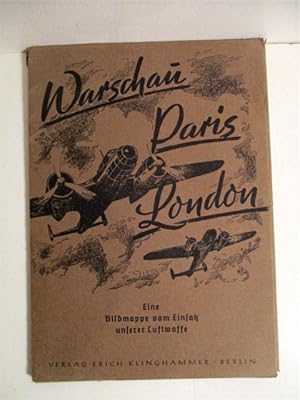 Warschau, Paris, London: Eine Bildmappe vom Einsatz unserer Luftwaffe.