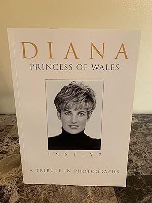 Imagen del vendedor de Diana: Princess of Wales 1961 - 97: A Tribute in Photographs a la venta por Vero Beach Books