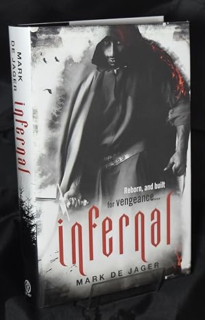 Seller image for Infernal. First Edition/First Printing. Limited Edition. Black sprayed edges. Signed by Author for sale by Libris Books