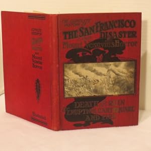 Seller image for the History of the San Francisco Disaster and Mount Vesuvius Horror ( Salesman's Copy ) for sale by All Booked Up