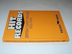 Seller image for Hit Records. British Chart Singles 1950 - 1965. for sale by FLM Books