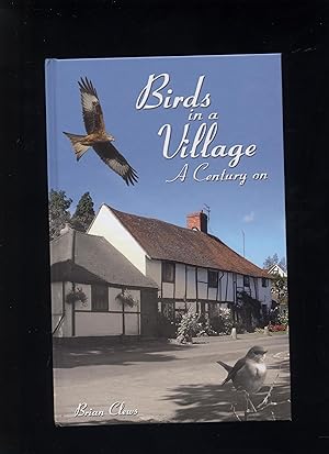 Immagine del venditore per Birds in a Village: A Century On venduto da Calluna Books
