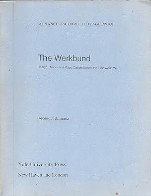 The Werkbund: Design Theory and Mass Culture before the First World War