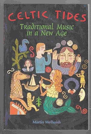 Imagen del vendedor de Celtic Tides Traditional Music in a New Age a la venta por Riverwash Books (IOBA)