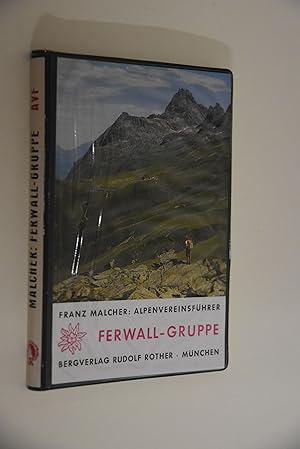 Ferwall-Gruppe: ein Führer für Täler, Hütten und Berge. [Durchges. u. erg. von Roland Luzian]