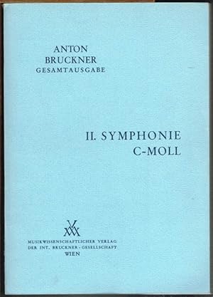 Anton Bruckner. IV. Symphonie Es-Dur. Romantische. Fassung 1874. Partitur. Vorgelegt von Prof. Dr...