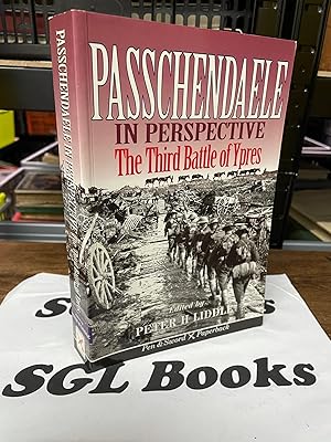 Passchendaele In Perspective: The Third Battle of Ypres (Pen & Sword Paperback)