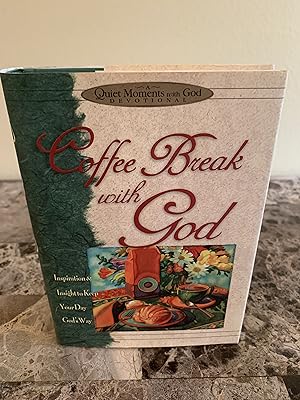 Seller image for Coffee Break with God: Inspiration & Insight to Keep Your Day God's Way for sale by Vero Beach Books